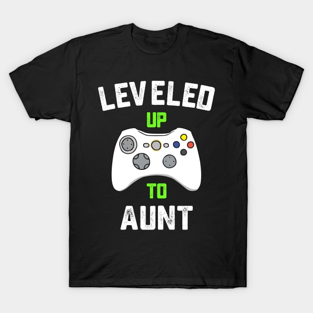 Leveled Up To Aunt Funny Aunt Gamer Gift T-Shirt by Aliaksandr